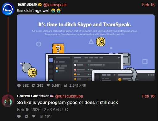 A post from TeamSpeak, with a print of Discord's home page where it reads "It's time to ditch Skype and TeamSpeak". TS comments "this didn't age well". User "Correct Construct" asks "So like is your program good or does it still suck"